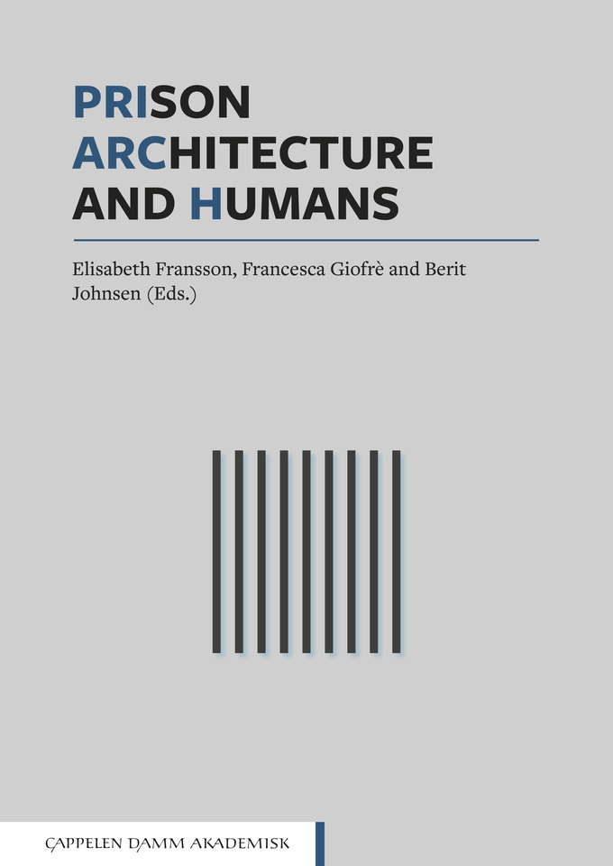Cover for Prison, Architecture and Humans